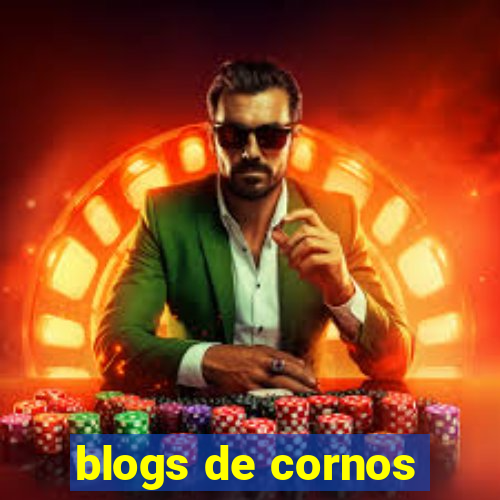 blogs de cornos